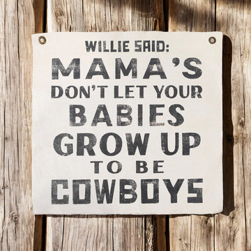 "Willie Said" Hand-Painted Wall Tarp