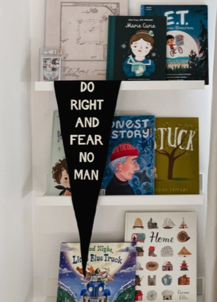 "Do Right & Fear No Man" Pennant
