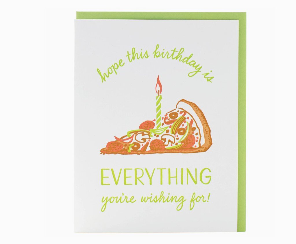 Everything Pizza Birthday Card