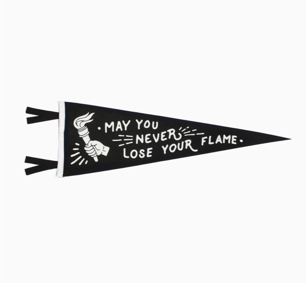 May You Never Lose Your Flame Pennant