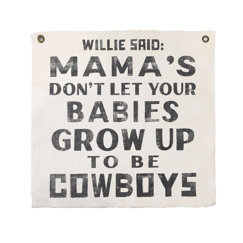 "Willie Said" Hand-Painted Wall Tarp