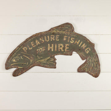 "Pleasure Fishing for Hire" Sign