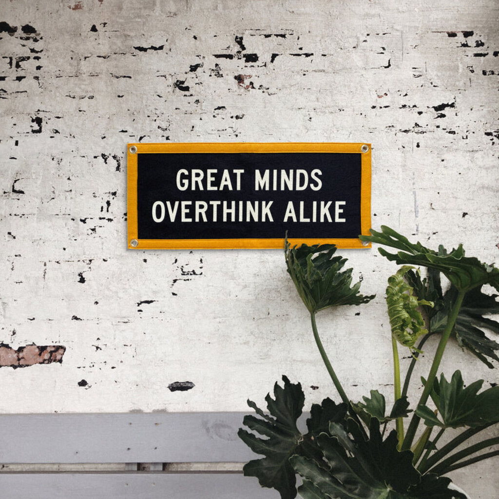 "Great Minds Overthink Alike" Camp Flag