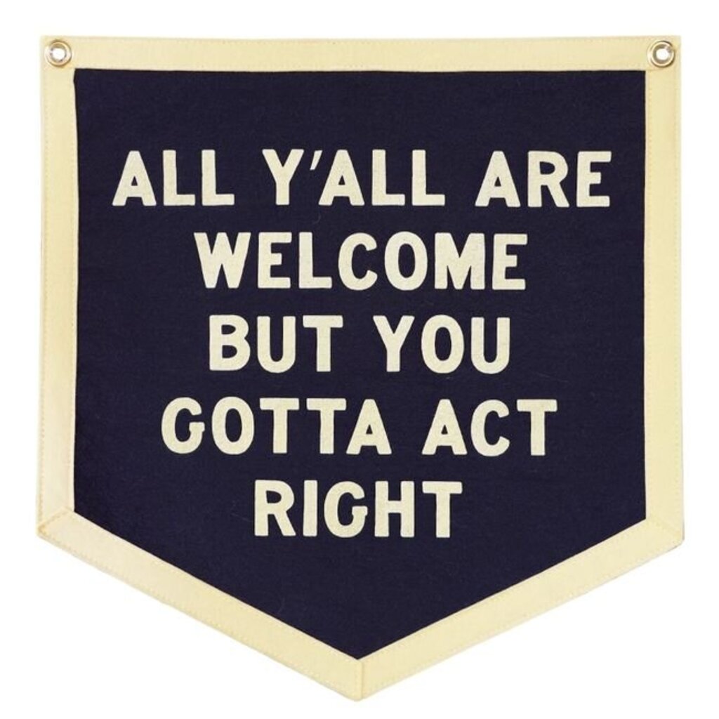 All Y'all Are Welcome Camp Flag Pennant