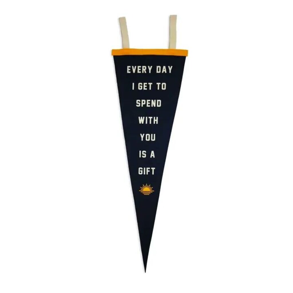 Every Day Is A Gift Pennant