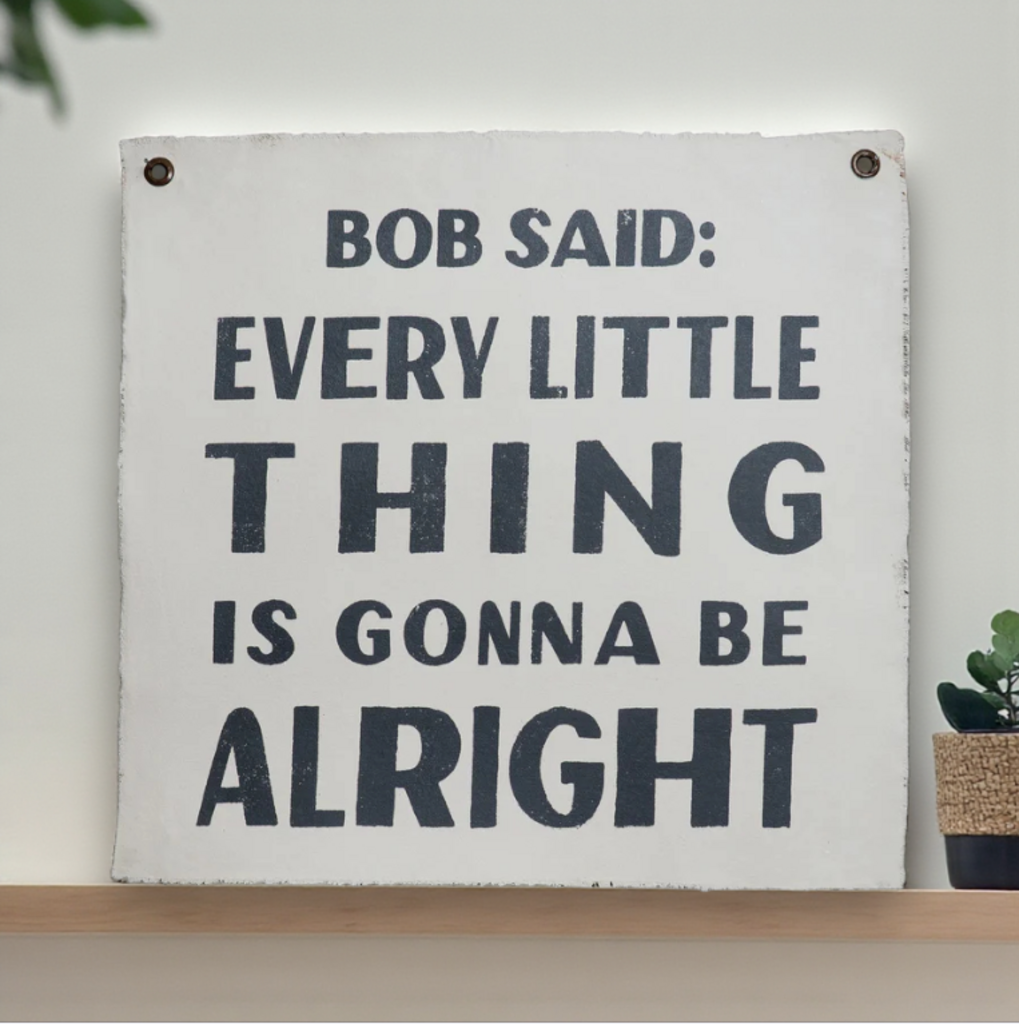 "Bob Said" Hand Painted Wall Tarp