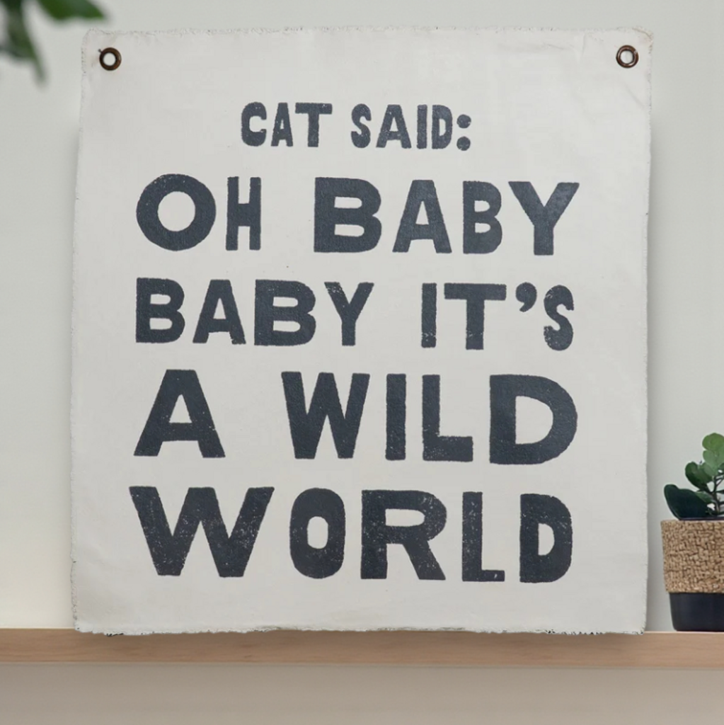 "Cat Said" Hand Painted Wall Tarp