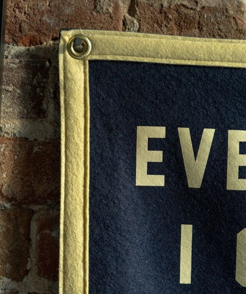 Every Day I Get To Spend With You Camp Flag