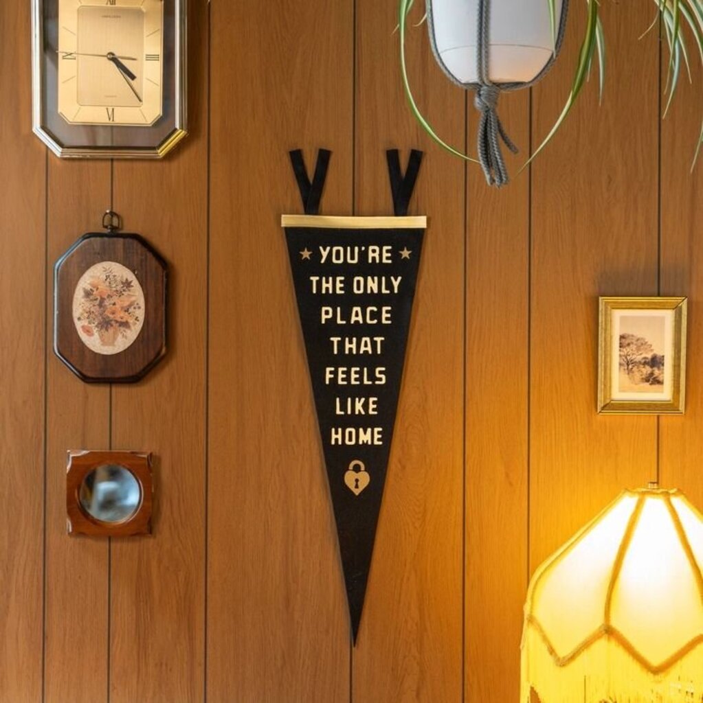 The Only Place That Feels Like Home Pennant