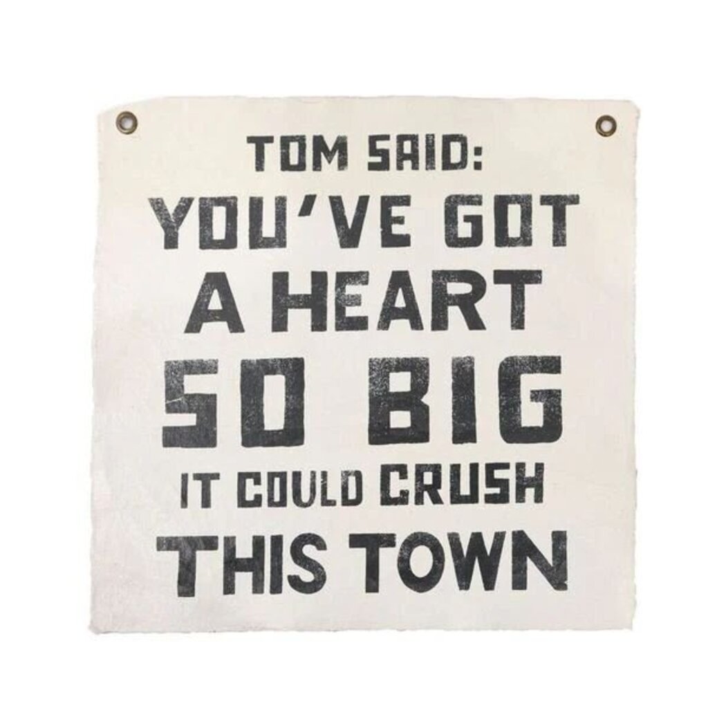 "Tom Said" Hand Painted Wall Tarp