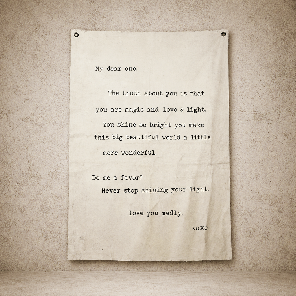 "Never Stop Shining..." Wall Tarp