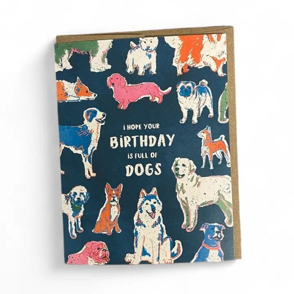 Full of Dogs Birthday Card