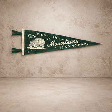 Going To The Mountains Pennant