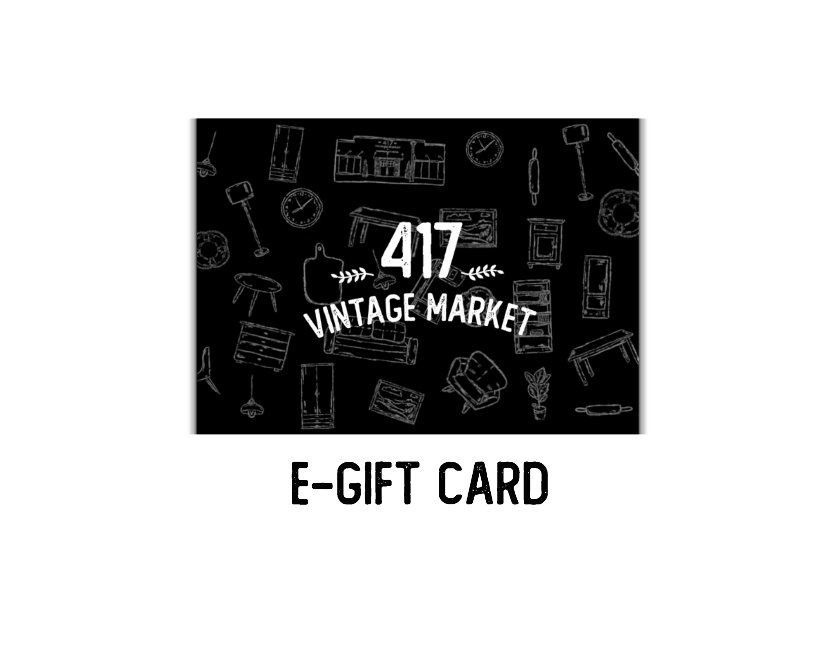 417 Vintage Market E-Gift Card (Online Use Only)