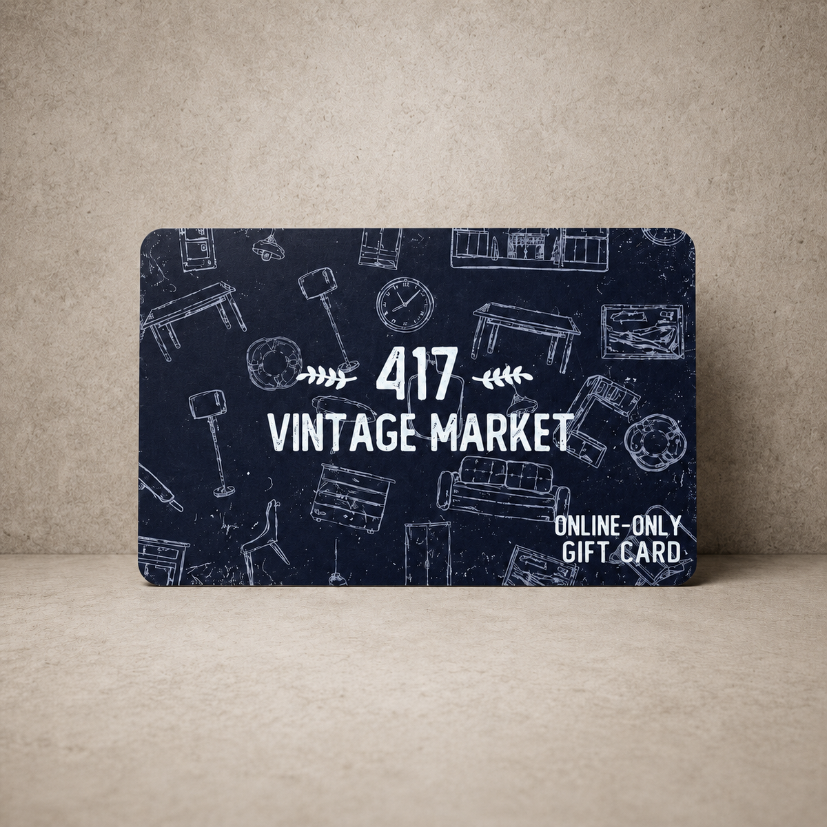 417 Vintage Market E-Gift Card (Online Use Only)